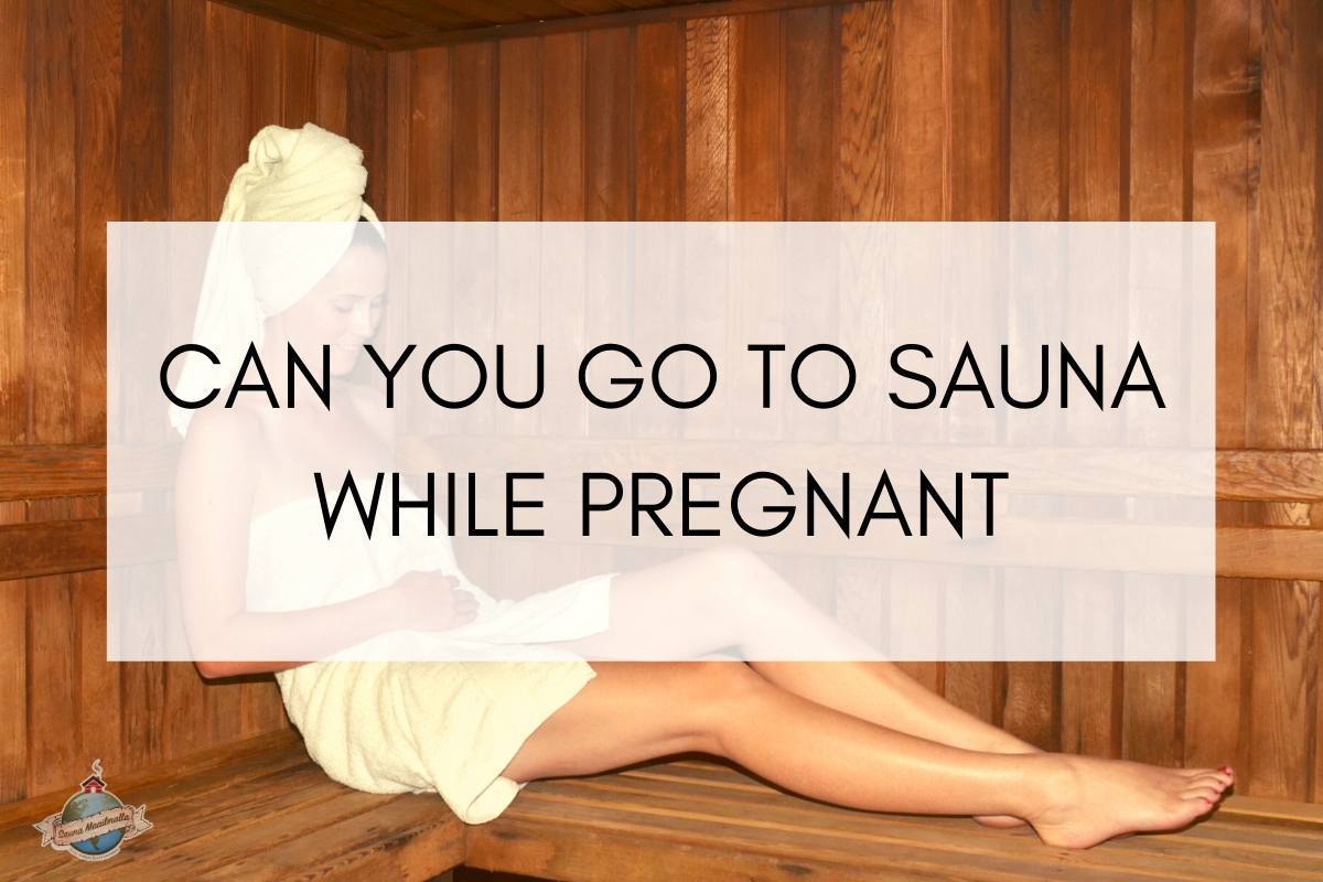 Xông hơi khi mang thai An toàn và rủi ro
